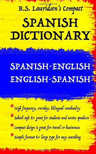 Imagen de archivo de Spanish Dictionary: Lauridsen's Compact: Spanish-English English-Spanish a la venta por California Books