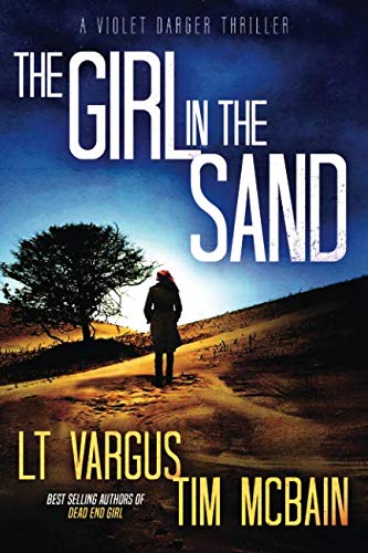 Imagen de archivo de The Girl in the Sand (Violet Darger FBI Mystery Thriller) a la venta por ZBK Books
