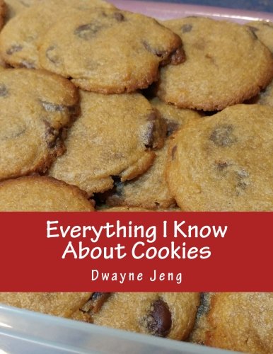 Imagen de archivo de Everything I Know About Cookies a la venta por SecondSale