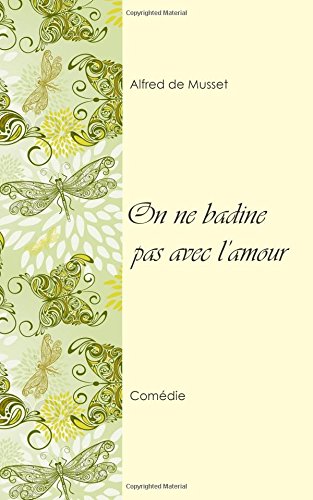 9781986925785: On ne badine pas avec l'amour (French Edition)