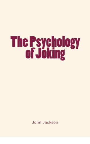 Stock image for The Psychology of Joking [Soft Cover ] for sale by booksXpress