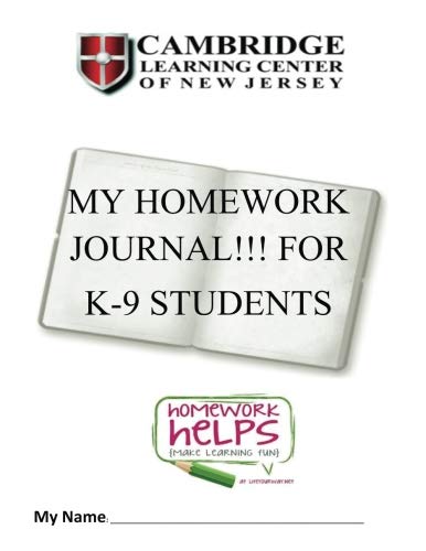 Stock image for My Homework Journal!!! For K-9 Students for sale by Revaluation Books