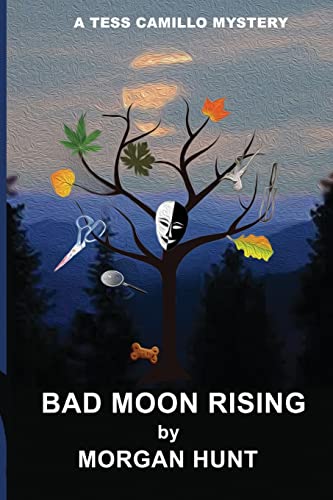 Imagen de archivo de Bad Moon Rising: A Tess Camillo Mystery (Tess Camillo Mysteries) a la venta por Lucky's Textbooks