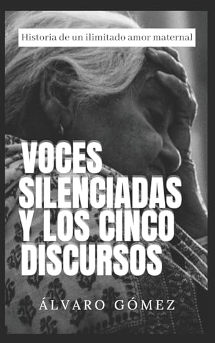 Imagen de archivo de Voces silenciadas y los cinco discursos a la venta por PBShop.store US