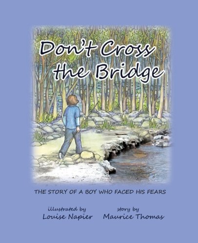 Stock image for Don't Cross the Bridge for sale by Revaluation Books