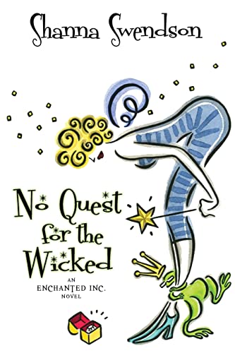 Imagen de archivo de No Quest for the Wicked (Enchanted, Inc.) a la venta por Dream Books Co.