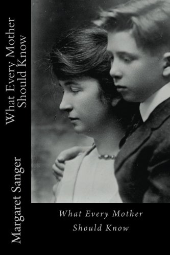 Imagen de archivo de What Every Mother Should Know a la venta por Your Online Bookstore