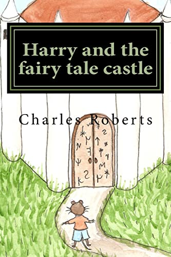 Imagen de archivo de Harry and the fairy tale castle (The Tales of Harry the Mouse) a la venta por Lucky's Textbooks