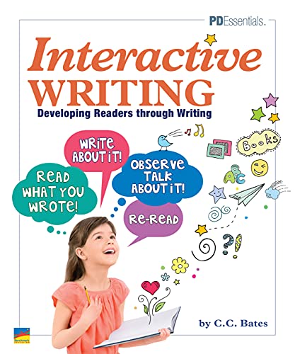 Stock image for Interactive Writing | Developing Readers Through Writing | Professional Development Book for Educators | Grade Level K-5 for sale by New Legacy Books