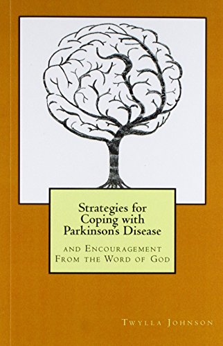 9781987406634: Strategies for Coping with Parkinson's Disease and Encouragement from the Word of God
