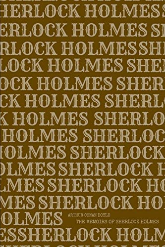 Stock image for The Memoirs of Sherlock Holmes (Sherlock Holmes Collection) for sale by Lucky's Textbooks