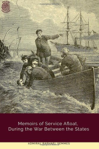 Stock image for Memoirs of Service Afloat, During the War Between the States for sale by Revaluation Books