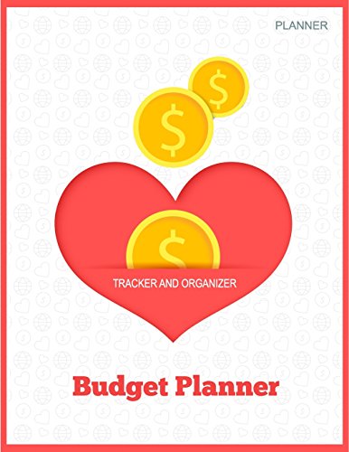 Stock image for Budget Planner: Weekly & Monthly Expense Tracker Organizer,Budget Planner and Financial Planner Workbook ( Bill Tracker,Expense Tracker,Home Budget . Budget Planner Organizer) (Volume 21) [Soft Cover ] for sale by booksXpress