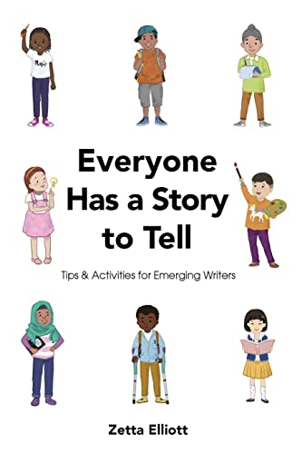 Imagen de archivo de Everyone Has a Story to Tell: Tips & Activities for Emerging Writers a la venta por Books From California