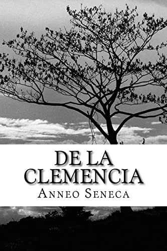 Beispielbild fr De la Clemencia (Spanish Edition) [Soft Cover ] zum Verkauf von booksXpress