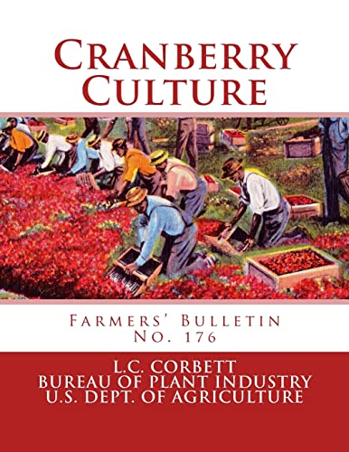 9781987463231: Cranberry Culture: Farmers' Bulletin No. 176