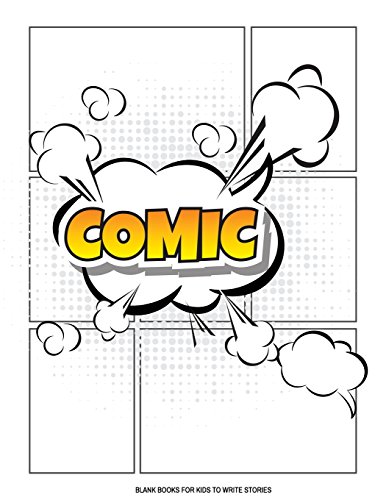 Blank Books For Kids To Write Stories: Cartoon Comic Drawing Panel For  Create Your Own Comics Stories , Writing or Sketching Your idea and design  By  x 11: Volume 2 (Blank