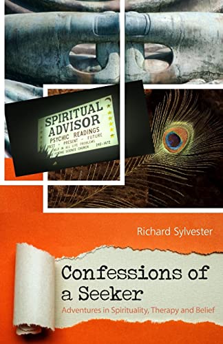 Stock image for Confessions of a Seeker Adventures in Spirituality, Therapy and Belief for sale by Books From California