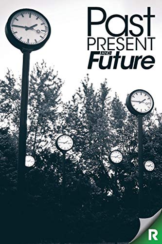 Stock image for Past, Present and Future: A READUP Anthology for sale by Revaluation Books