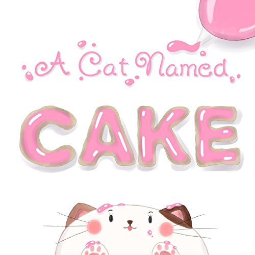 9781987483789: A Cat Named Cake