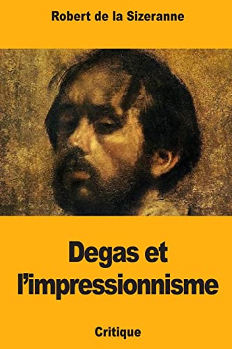 9781987484533: Degas et l'impressionnisme