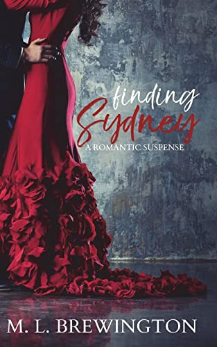 Beispielbild fr Finding Sydney: A Romantic Suspense zum Verkauf von Decluttr