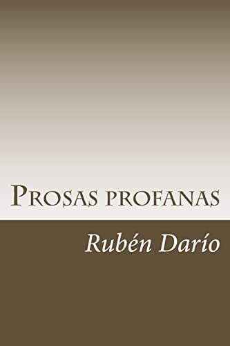 Beispielbild fr Prosas profanas (Spanish Edition) [Soft Cover ] zum Verkauf von booksXpress