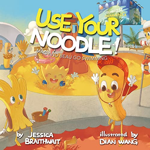 Imagen de archivo de Mac and Beau Go Swimming (Use Your Noodle!) a la venta por Save With Sam