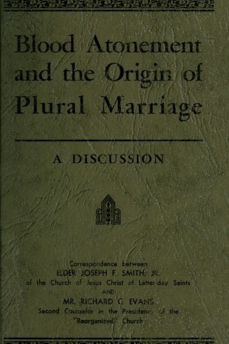 Stock image for Blood Atonement and the Origin of Plural Marriage: A Discussion for sale by BookResQ.