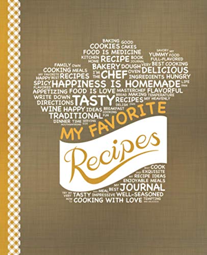 Stock image for My Favorite Recipes: Blank Recipe Book to Write In: Collect the Recipes You Love in Your Own Custom Cookbook, (100-Recipe Journal and Organizer) for sale by Jenson Books Inc