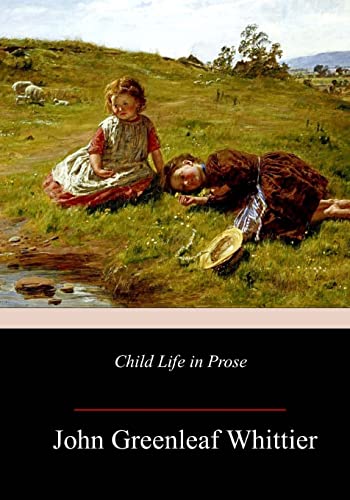 Stock image for Child Life in Prose for sale by Lucky's Textbooks