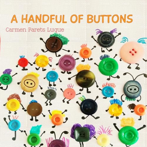 Stock image for A Handful of Buttons : Picture Book about Family Diversity for sale by Better World Books