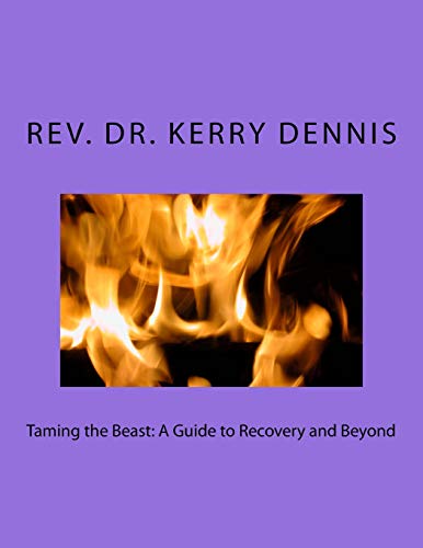 Beispielbild fr Taming the Beast: A Guide to Recovery and Beyond zum Verkauf von THE SAINT BOOKSTORE