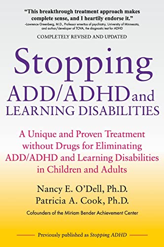 Imagen de archivo de Stopping ADD/ADHD and Learning Disabilities: A Unique and Proven Treatment without Drugs for Eliminating ADD/ADHD and Learning Disabilities in Children and Adults a la venta por California Books