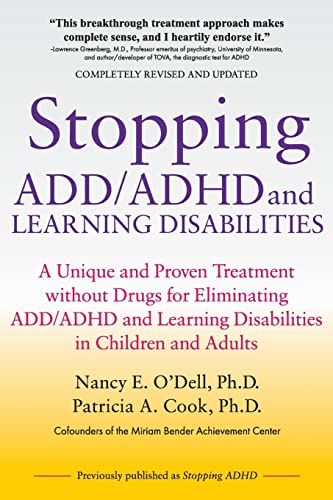 9781987537017: Stopping ADD/ADHD and Learning Disabilities: A Unique and Proven Treatment without Drugs for Eliminating ADD/ADHD and Learning Disabilities in Children and Adults