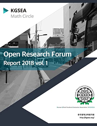 Stock image for Open Research Forum Report 2018-1: KGSEA Math Circle Annual Report for sale by Welcome Back Books