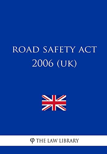 Beispielbild fr Road Safety Act 2006 (UK) zum Verkauf von Buchpark