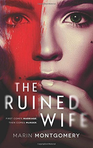 Stock image for The Ruined Wife: Psychological Thriller for sale by Gulf Coast Books