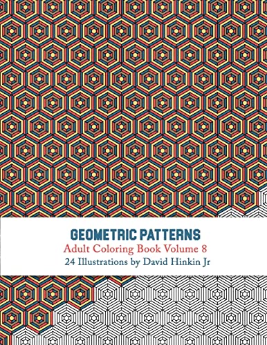 Stock image for Geometric Patterns - Adult Coloring Book Vol. 8 for sale by Save With Sam