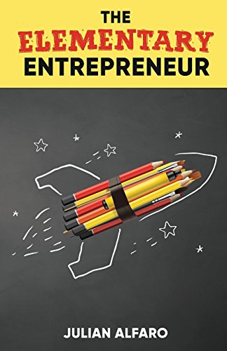 9781987561586: The Elementary Entrepreneur