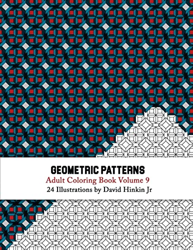 Stock image for Geometric Patterns - Adult Coloring Book Vol. 9 (Geometric Patternsc) for sale by Save With Sam