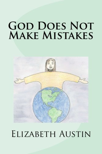 Beispielbild fr God Does Not Make Mistakes zum Verkauf von ThriftBooks-Dallas