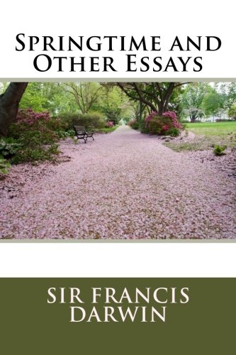 Stock image for Springtime and Other Essays for sale by Revaluation Books