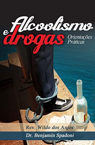 Imagen de archivo de Alcoolismo e drogas: Orientacoes Praticas (Portuguese Edition) a la venta por Lucky's Textbooks