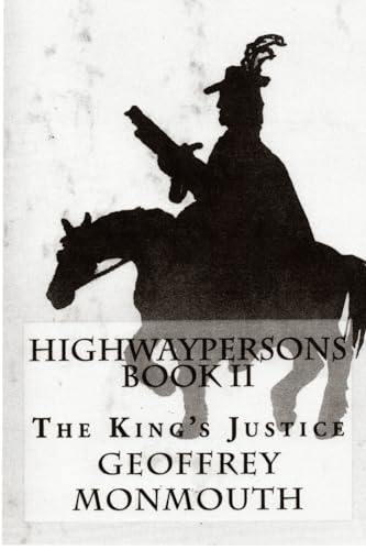 9781987594133: Highwaypersons II: The King's Justice: 2