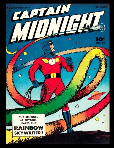 Stock image for Captain Midnight #59: Golden Age Adventure Comic 1948 - (Comic Reprint By Golden Age Reprints) for sale by Revaluation Books