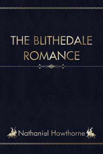9781987596663: The Blithedale Romance