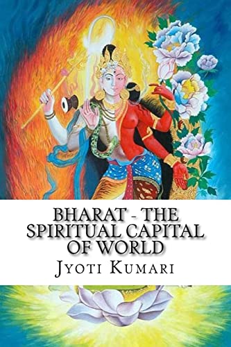 Stock image for Bharat - The Spiritual Capital of World for sale by Lucky's Textbooks