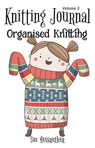 Beispielbild fr Knitting Journal (Organised Knitting) (Volume 3) [Soft Cover ] zum Verkauf von booksXpress