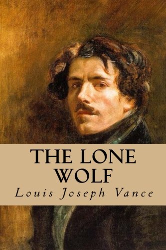 Stock image for The Lone Wolf: A Melodrama for sale by Revaluation Books
